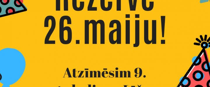 Atzīmēsim Ulubeles 9.gadadienu Līčos kopā! Atzīmēsim Ulubeles 9.gadadienu Līčos kopā!